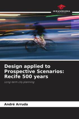 Design applied to Prospective Scenarios