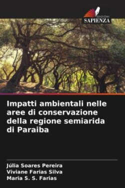 Impatti ambientali nelle aree di conservazione della regione semiarida di Paraiba