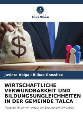 Wirtschaftliche Verwundbarkeit Und Bildungsungleichheiten in Der Gemeinde Talca