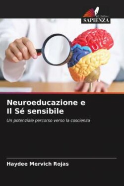 Neuroeducazione e Il Sé sensibile