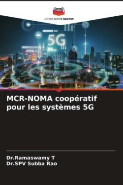 MCR-NOMA coopératif pour les systèmes 5G