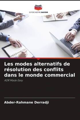 Les modes alternatifs de résolution des conflits dans le monde commercial