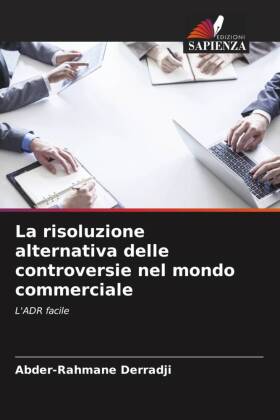 La risoluzione alternativa delle controversie nel mondo commerciale