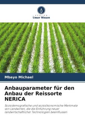 Anbauparameter für den Anbau der Reissorte NERICA