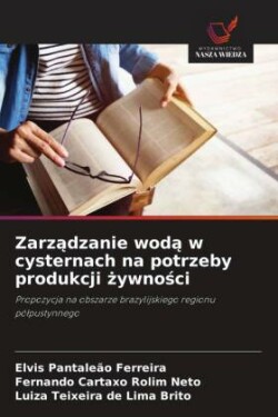 Zarzadzanie woda w cysternach na potrzeby produkcji zywnosci