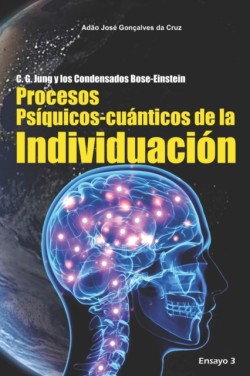 C. G. Jung y los Condensados Bose-Einstein