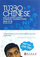 Turbo Chinese: How an Indian Learnt Chinese Characters