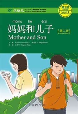Mother and Son - Chinese Breeze Graded Reader, Level 2: 500 words level