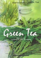 Green Tea - Appreciating Chinese Tea series