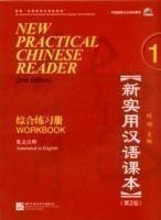 New Practical Chinese Reader : Workbook v. 1, 2nd Ed.