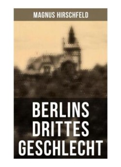 Berlins drittes Geschlecht