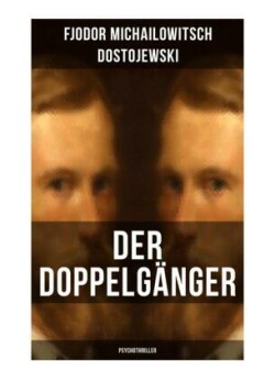 Der Doppelgänger: Psychothriller