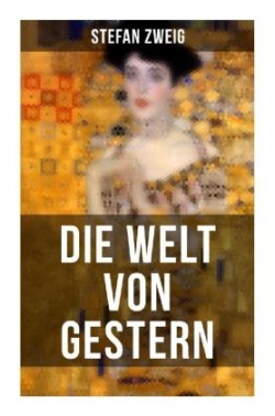 Die Welt von Gestern
