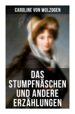 Das Stumpfnäschen und andere Erzählungen