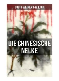 Die chinesische Nelke