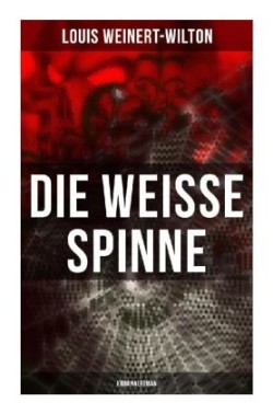 Die weisse Spinne (Kriminalroman)