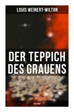 Der Teppich des Grauens (Spy-Krimi)