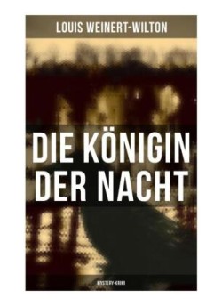 Die Königin der Nacht (Mystery-Krimi)