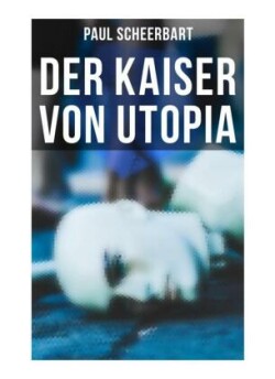 Der Kaiser von Utopia