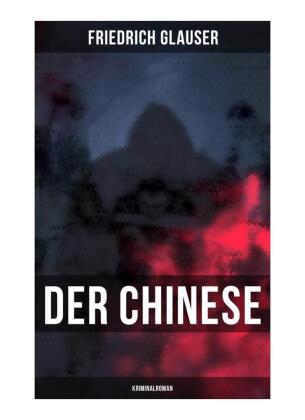 Der Chinese: Kriminalroman