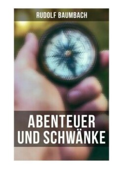 Abenteuer und Schwänke