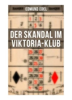 Der Skandal im Viktoria-Klub