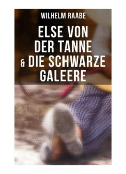 Else von der Tanne & Die schwarze Galeere