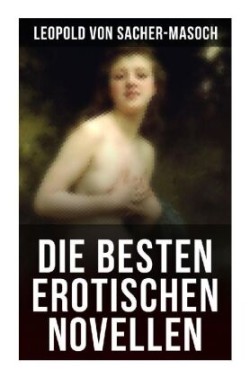 Die besten erotischen Novellen