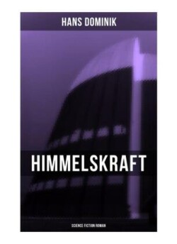 Himmelskraft - Science Fiction Roman