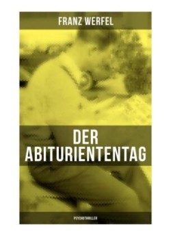 Der Abituriententag (Psychothriller)