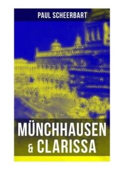 Münchhausen & Clarissa