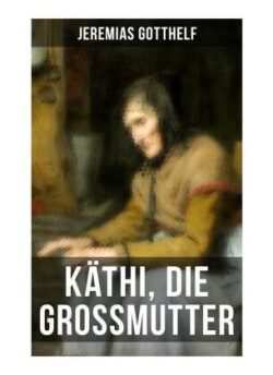 Käthi, die Grossmutter