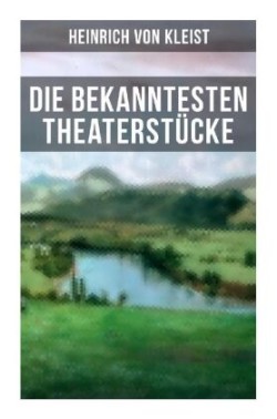 Die bekanntesten Theaterstücke