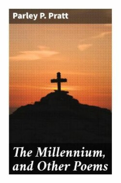 The Millennium, and Other Poems