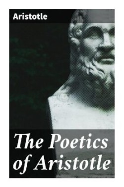 The Poetics of Aristotle