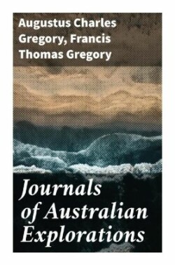 Journals of Australian Explorations