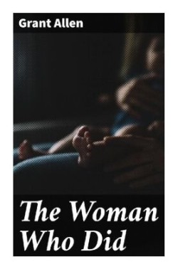 The Woman Who Did