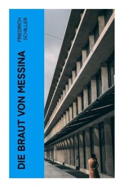 Die Braut von Messina