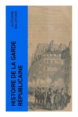 Histoire de la garde républicaine