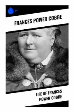 Life of Frances Power Cobbe