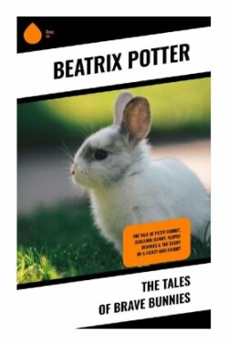 The Tales of Brave Bunnies