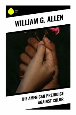 The American Prejudice Against Color