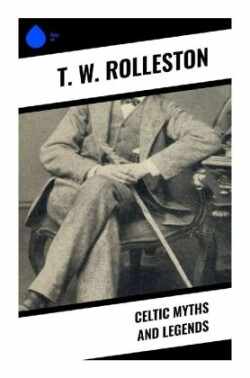 Celtic Myths and Legends