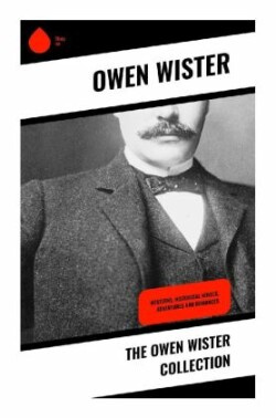 The Owen Wister Collection