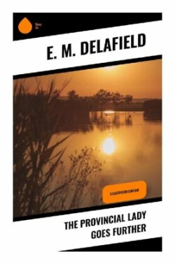 The Provincial Lady Goes Further