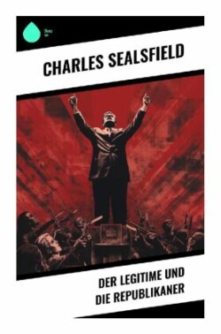 Der Legitime und die Republikaner
