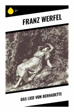 Das Lied von Bernadette