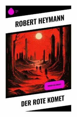 Der rote Komet