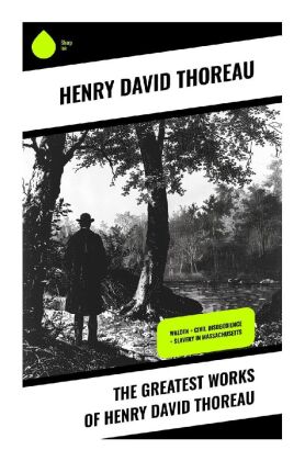 The Greatest Works of Henry David Thoreau
