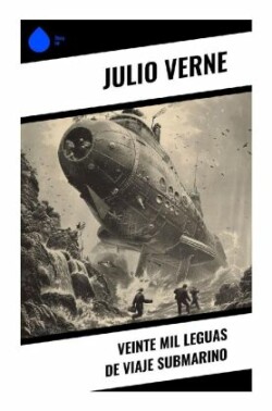 Veinte mil leguas de viaje submarino